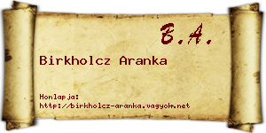 Birkholcz Aranka névjegykártya